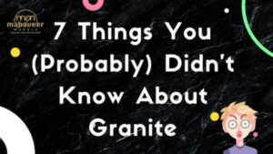 7 Things You Probably Didnt Know About Granite e1623312000511
