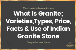 What-is-Granite-VarietiesTypes-Price-Facts-Use-of-Indian-Granite-Stone