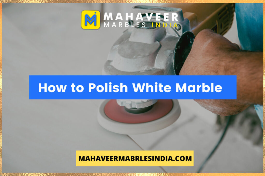 How to Polish White Marble