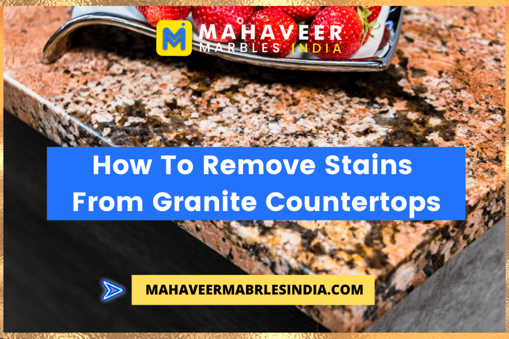 how-to-remove-stains-from-granite-countertops-flooring-2023