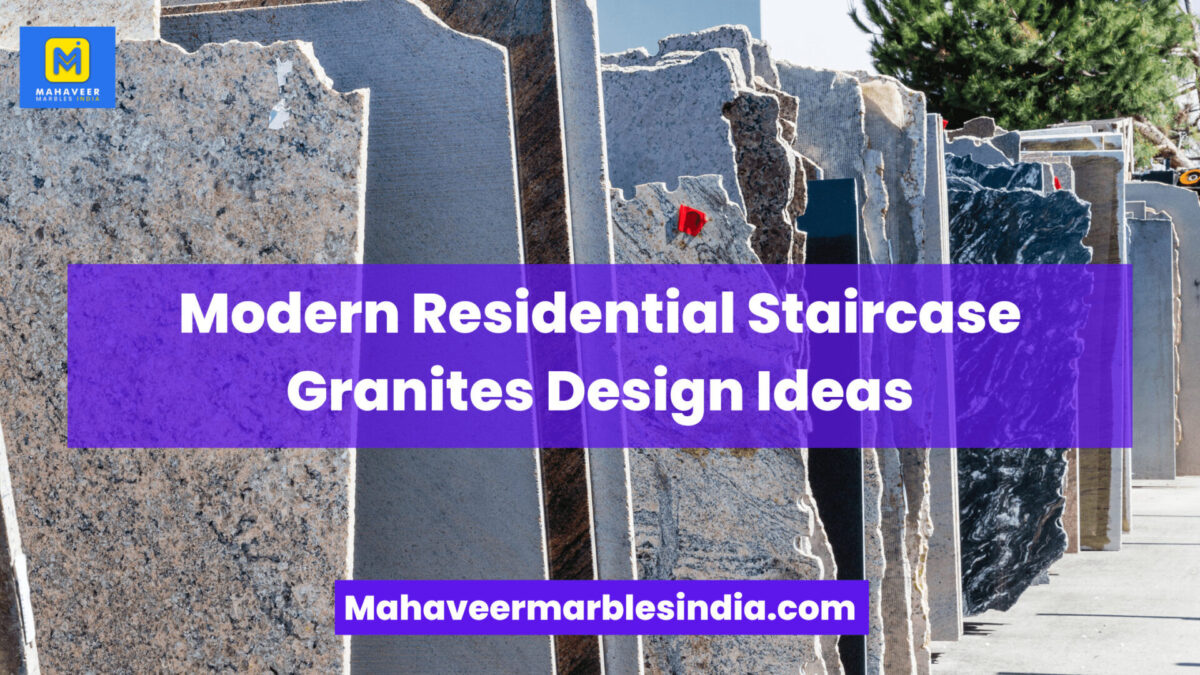 Modern Residential Staircase Granites Design Ideas Min 1200x675 